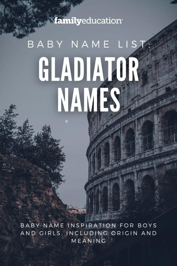 75-gladiator-names-for-your-little-one-familyeducation